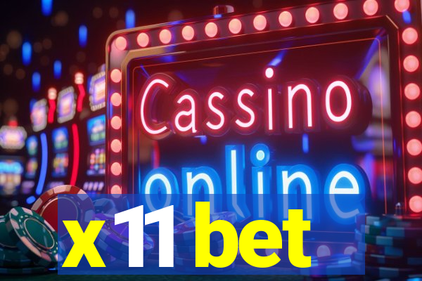 x11 bet